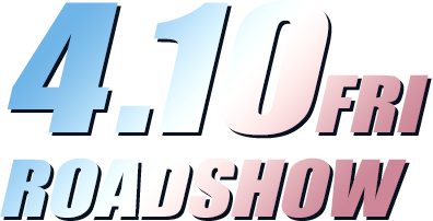4.10 FRI ROADSHOW